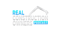 Real Construction Owners PodcastCU